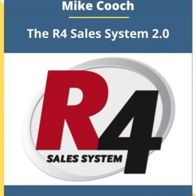 Mike Cooch – The R4 Sales System 2.0