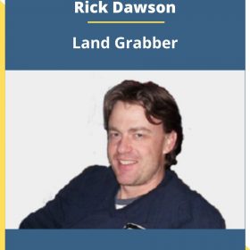 Rick Dawson – Land Grabber