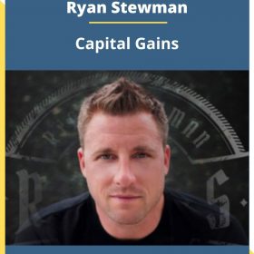 Ryan Stewman – Capital Gains