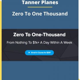 Tanner Planes – Zero To One Thousand