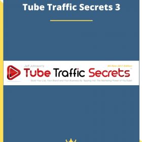 Tube Traffic Secrets 3