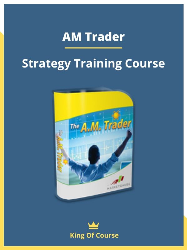 AM Trader – Strategy Training Course