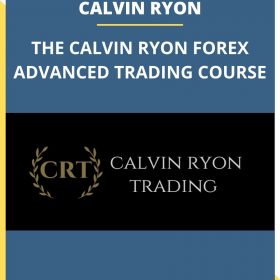 Calvin Ryon – The Calvin Ryon Forex Advanced Trading Course