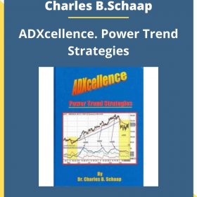 Charles B.Schaap – ADXcellence. Power Trend Strategies