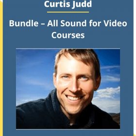 Curtis Judd – Bundle – All Sound for Video Courses