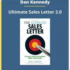 Dan Kennedy – Ultimate Sales Letter 2.0