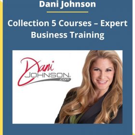 Dani Johnson – Collection 5 Courses – Expert Business Training