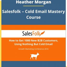 Heather Morgan – Salesfolk – Cold Email Mastery Course