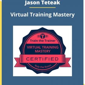 Jason Teteak – Virtual Training Mastery