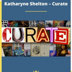 Katharyne Shelton – Curate