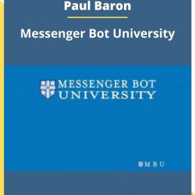 Paul Baron – Messenger Bot University