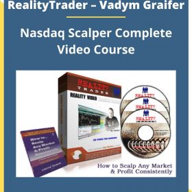 RealityTrader – Vadym Graifer – Nasdaq Scalper Complete Video Course