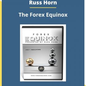 Russ Horn – The Forex Equinox