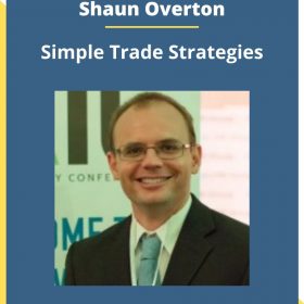 Shaun Overton – Simple Trade Strategies