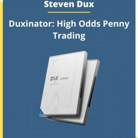 Steven Dux – Duxinator: High Odds Penny Trading