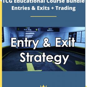 TCG Educational Course Bundle Entries & Exits + Trading