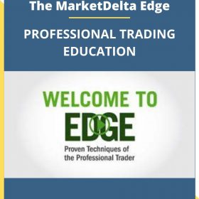 The MarketDelta Edge – PROFESSIONAL TRADING EDUCATION