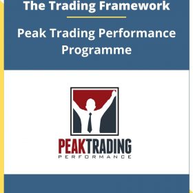 The Trading Framework – Peak Trading Performance Programme