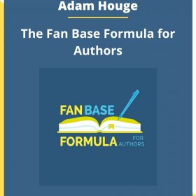 Adam Houge‎ – The Fan Base Formula for Authors