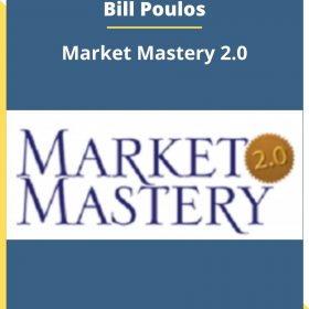 Bill Poulos – Market Mastery 2.0