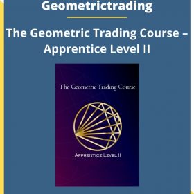 Geometrictrading – The Geometric Trading Course – Apprentice Level II