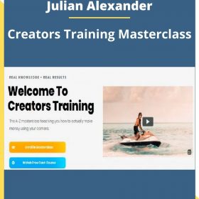 Julian Alexander – Creators Training Masterclass