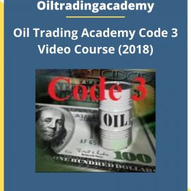 Oiltradingacademy – Oil Trading Academy Code 3 Video Course (2018)