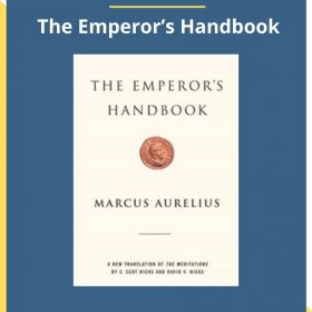 C. Scot Hicks & David V. Hicks – The Emperor’s Handbook