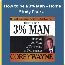 Corey Wayne – How to be a 3% Man – Home Study Course