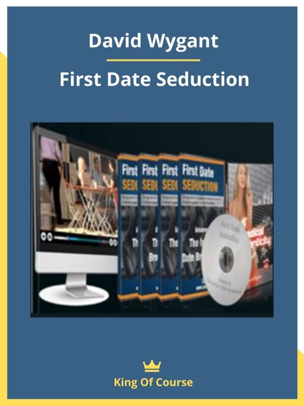 David Wygant – First Date Seduction