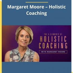 EverCoach – Margaret Moore – Holistic Coaching