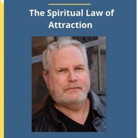 Harlan Kilstein – The Spiritual Law of Attraction