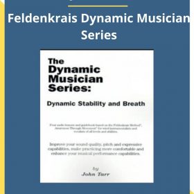 John Tarr – Feldenkrais Dynamic Musician Series