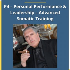 Joseph Riggio – P4 – Personal Performance & Leadership – Advanced Somatic Training