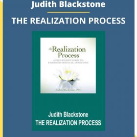 Judith Blackstone – THE REALIZATION PROCESS