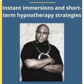 Justin Tranz – Instant immersions and short-term hypnotherapy strategies