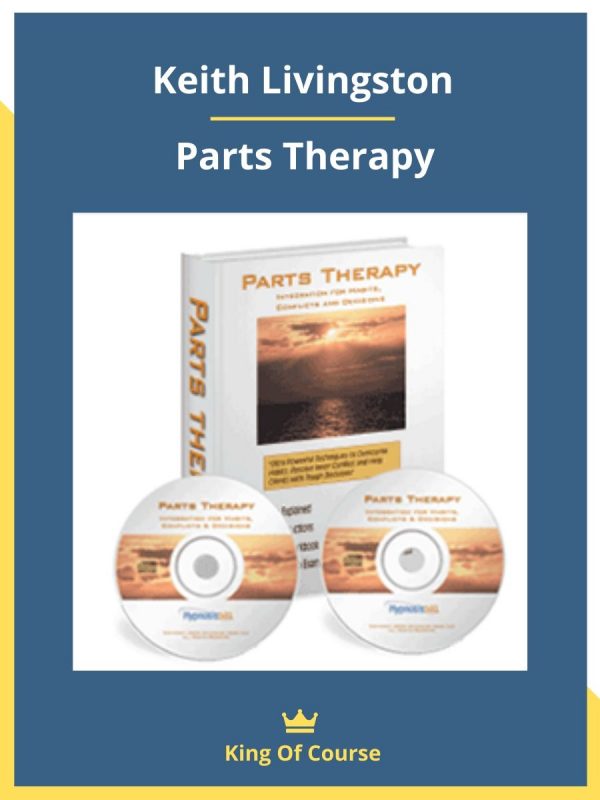 Keith Livingston – Parts Therapy