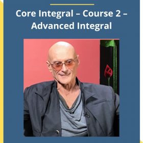 Ken Wilber – Core Integral – Course 2 – Advanced Integral