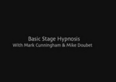 Mark Cunnlngham-Mike Doubet -Advanced Stage Hypnosis