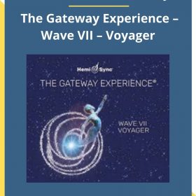 Monroe Institute (Hemi-Sync) – The Gateway Experience – Wave VII – Voyager