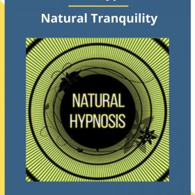 Natural Hypnosis – Natural Tranquility