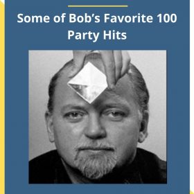 Robert Anton Wilson – Some of Bob’s Favorite 100 Party Hits