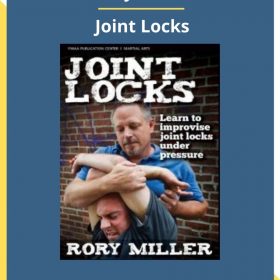 Rory Miller – Joint Locks