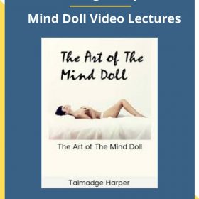 Talmadge Harper – Mind Doll Video Lectures