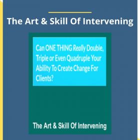 The Art & Skill Of Intervening