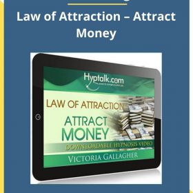 Victoria Gallagher – Law of Attraction – Attract Money