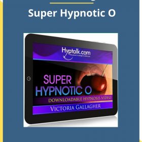 Victoria Gallagher – Super Hypnotic O