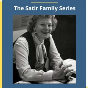 Virgina Satir – The Satir Family Series