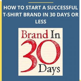 COGA – HOW TO START A SUCCESSFUL T-SHIRT BRAND IN 30 DAYS OR LESS