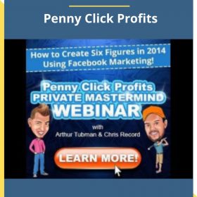 Chris Record & Arthur Tubman – Penny Click Profits